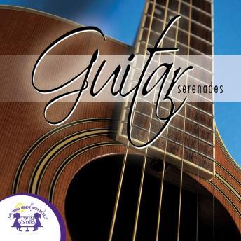 Download Guitar Serenades by Twin Sisters Productions