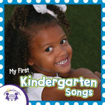 My First Kindergarten Songs