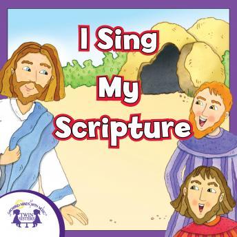 I Sing My Scripture