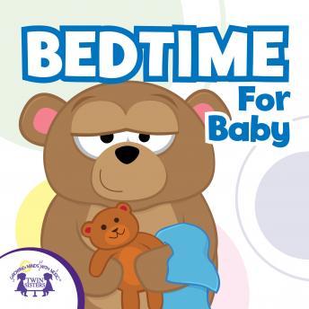 Bedtime For Baby