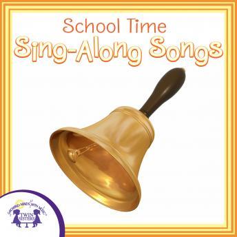 School Time Sing-Along Songs