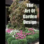 The Art of Garden Design