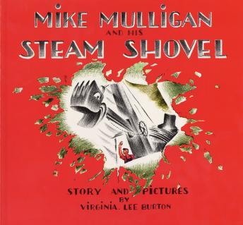 Download Mike Mulligan & His Steam Shovel by Virginia Lee Burton