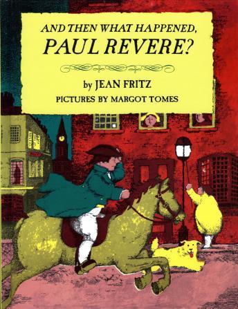 and then what happened, paul revere?