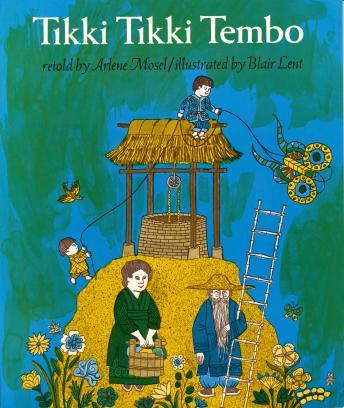 Tikki Tikki Tembo, Audio book by Arlene Mosel