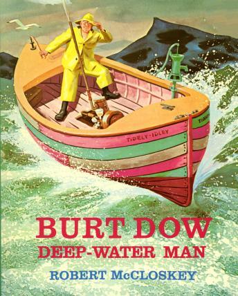 Burt dow:  deep-water man