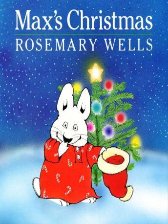 Download Max's Christmas by Rosemary Wells