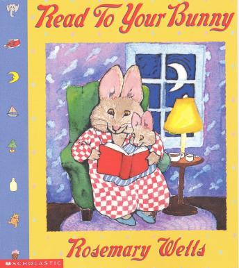 Reading To Your Bunny, Audio book by Rosemary Wells