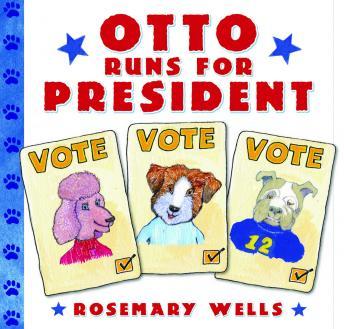 Otto Runs For President
