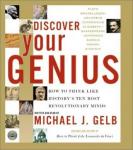 Discover Your Genius, Michael Gelb