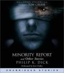 Minority Report and Other Stories, Philip K. Dick