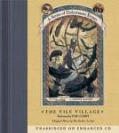 The Series of Unfortunate Events #7: The Vile VillageDA
