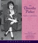 The Dorothy Parker Audio Collection Audiobook