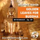 Myanmar - Golden leaves for Budha Audiobook