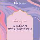 Selected poems of William Wordsworth Audiobook