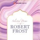 Selected poems of Robert Frost Audiobook