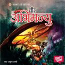 [Hindi] - Mahabharat ke Amar Patra : Abhimanyu Audiobook