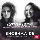 Lockdown Liaisons - Wedding Cancelled and other stories Audiobook