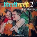[Hindi] - Dilliwali 2 Audiobook