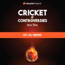 [Hindi] - Cricket Controversies : Tehelka Audiobook