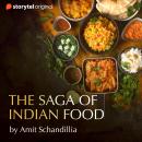 The saga of Indian Food Audiobook