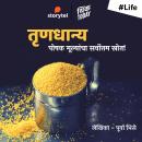 [Marathi] - Trundhannye Poshak Mulyancha Sarvottam Strot Audiobook