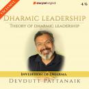 Theory of Dharmic leadership : Emergence of Exchange Audiobook
