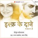 [Hindi] - Ishq Ke Daane S03E06 Audiobook