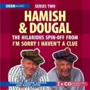 Im Sorry I Havent A Clue: Hamish And Dougal Series 2 Audiobook