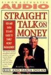 Straight Talk on Money: Ken and Darla Dolan's Guide to Family Money Management, Ken Dolan