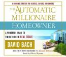 Automatic Millionaire Homeowner: A Powerful Plan to Finish Rich in Real Estate, David Bach