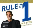 Rule #1: The Simple Strategy for Successful Investing-in Only 15 Minutes a Week!, Phil Town