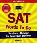 SAT Words to Go : Vocabulary Building for Super Busy Students Audiobook