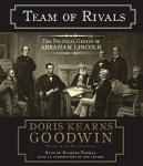 Team of Rivals: The Political Genius of Abraham Lincoln Audiobook