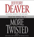 More Twisted: Collected Stories, Vol. II Audiobook