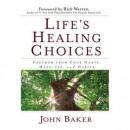 Life's Healing Choices Audiobook