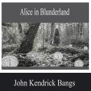 Alice in Blunderland Audiobook