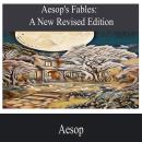 Aesop's Fables-A New Revised Edition Audiobook