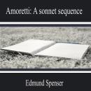 Amoretti: a Sonnet Sequence Audiobook