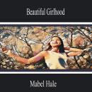 Beautiful Girlhood Audiobook