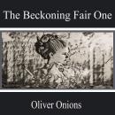 The Beckoning Fair One Audiobook