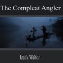 The Compleat Angler Audiobook