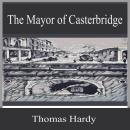 The Mayor of Casterbridge Audiobook