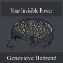 Your Invisible Power Audiobook