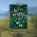 All Over Creation Audiobook