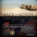 Back in Action: An American Soldier's Story of Courage, Faith and Fortitude Audiobook