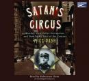 Satan's Circus: Murder, Vice, Police Corruption, and New York's Trial of the Century, Mike Dash