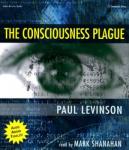 Consciousness Plague, Paul Levinson