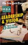 Leadership & Vision: 25 Keys to Motivation, Buck Joseph, Ramon J. Aldag