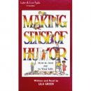 Making Sense of Humor: How to Add Joy to Your Life, Lila Green